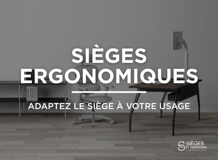 Sièges Ergonomiques